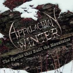 Appalachian Winter (USA-1) : The Epochs That Built the Mountains